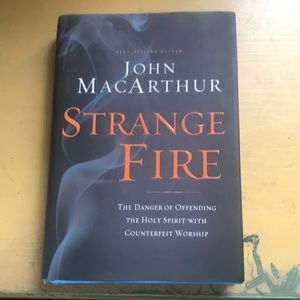 Strange Fire by John MacArthur